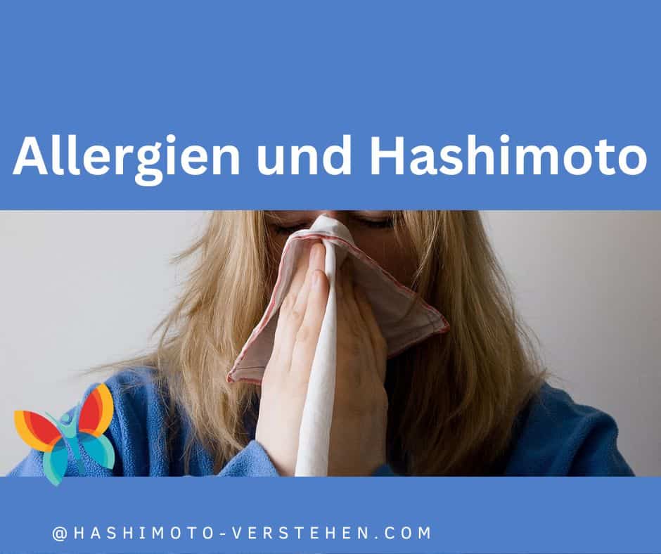Allergien und Hashimoto