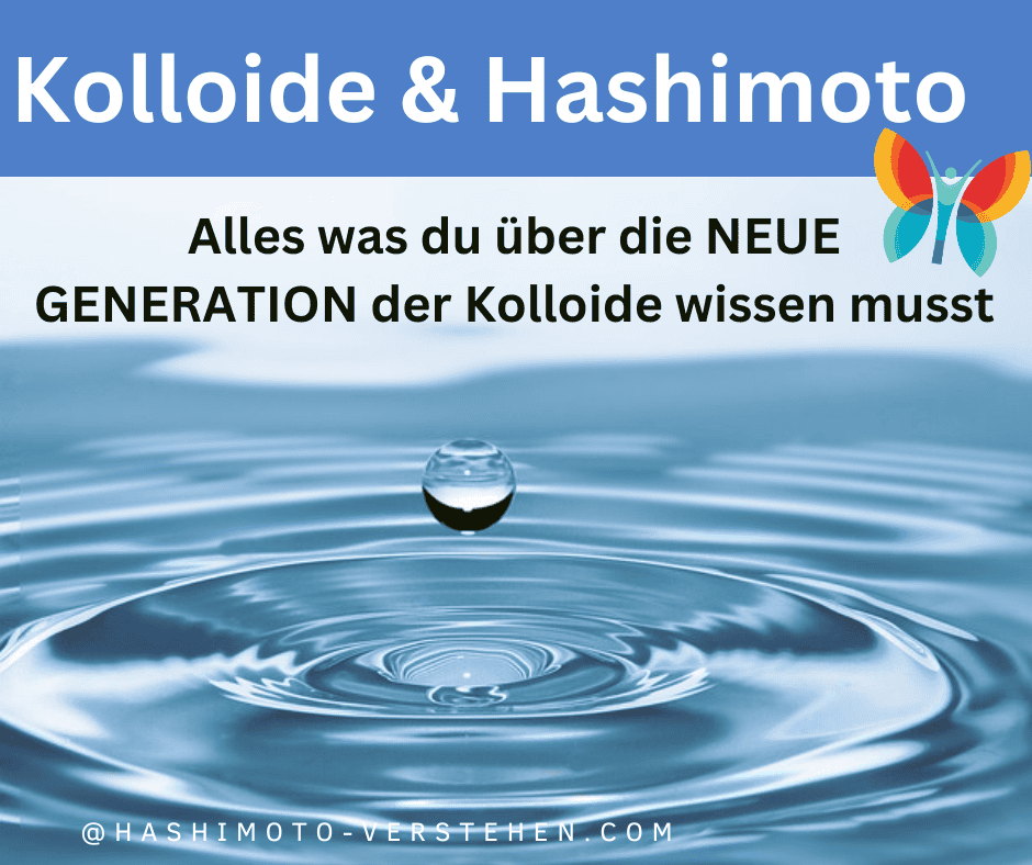 Kolloide und Hashimoto