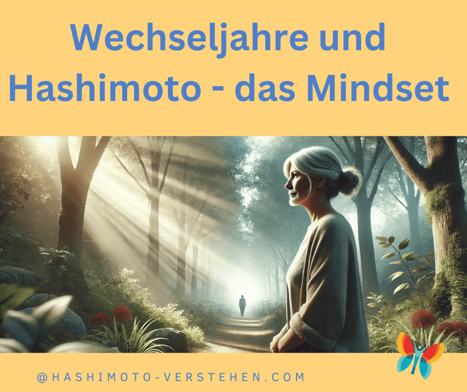 wechseljahre und hashimoto - ein spiritueller Ansatz